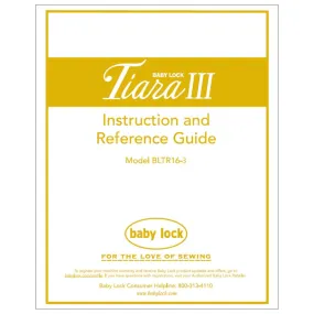 Babylock BLTR16-3 Tiara III Instruction Manual